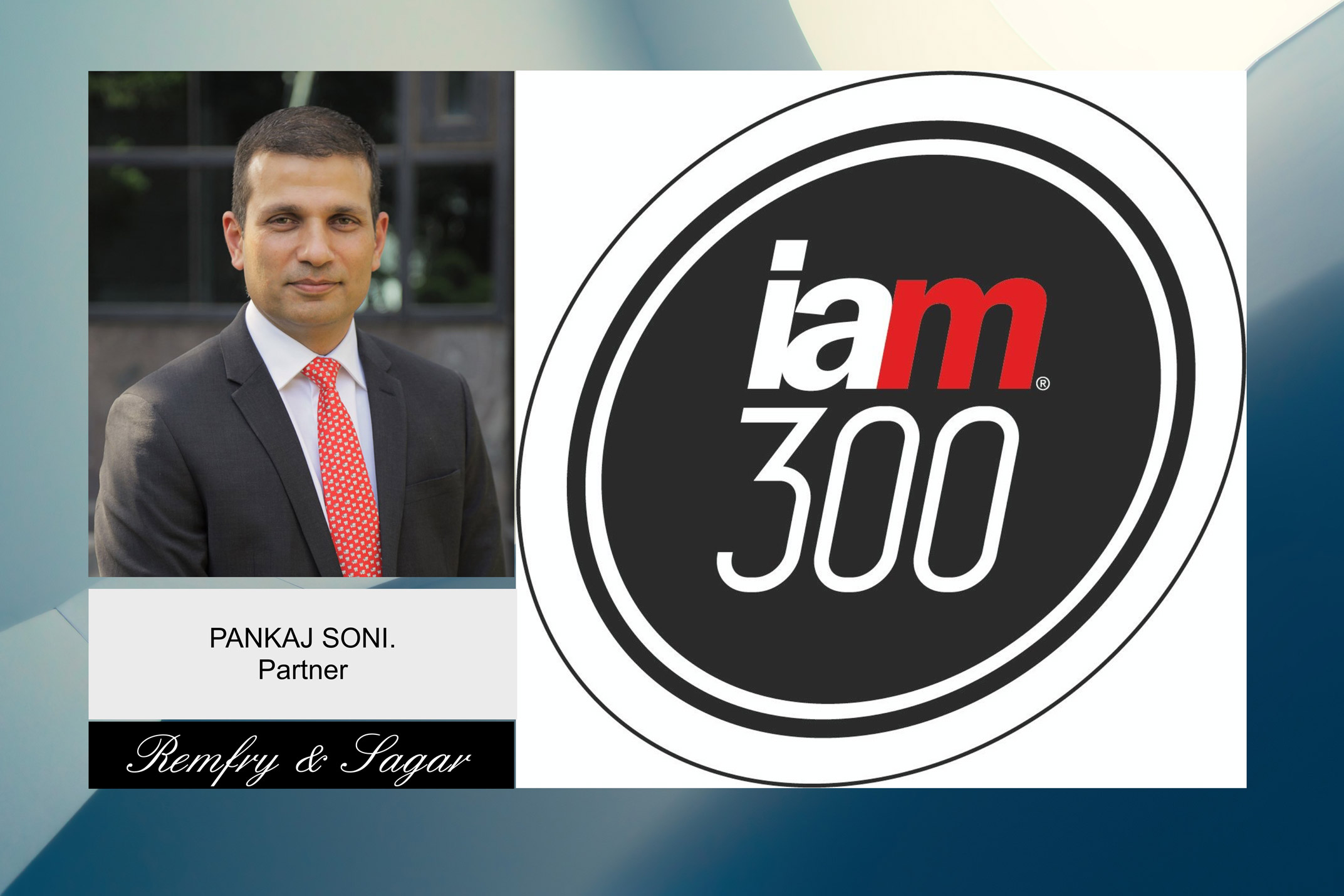 IAM Strategy 300: The World’s Leading IP Strategists